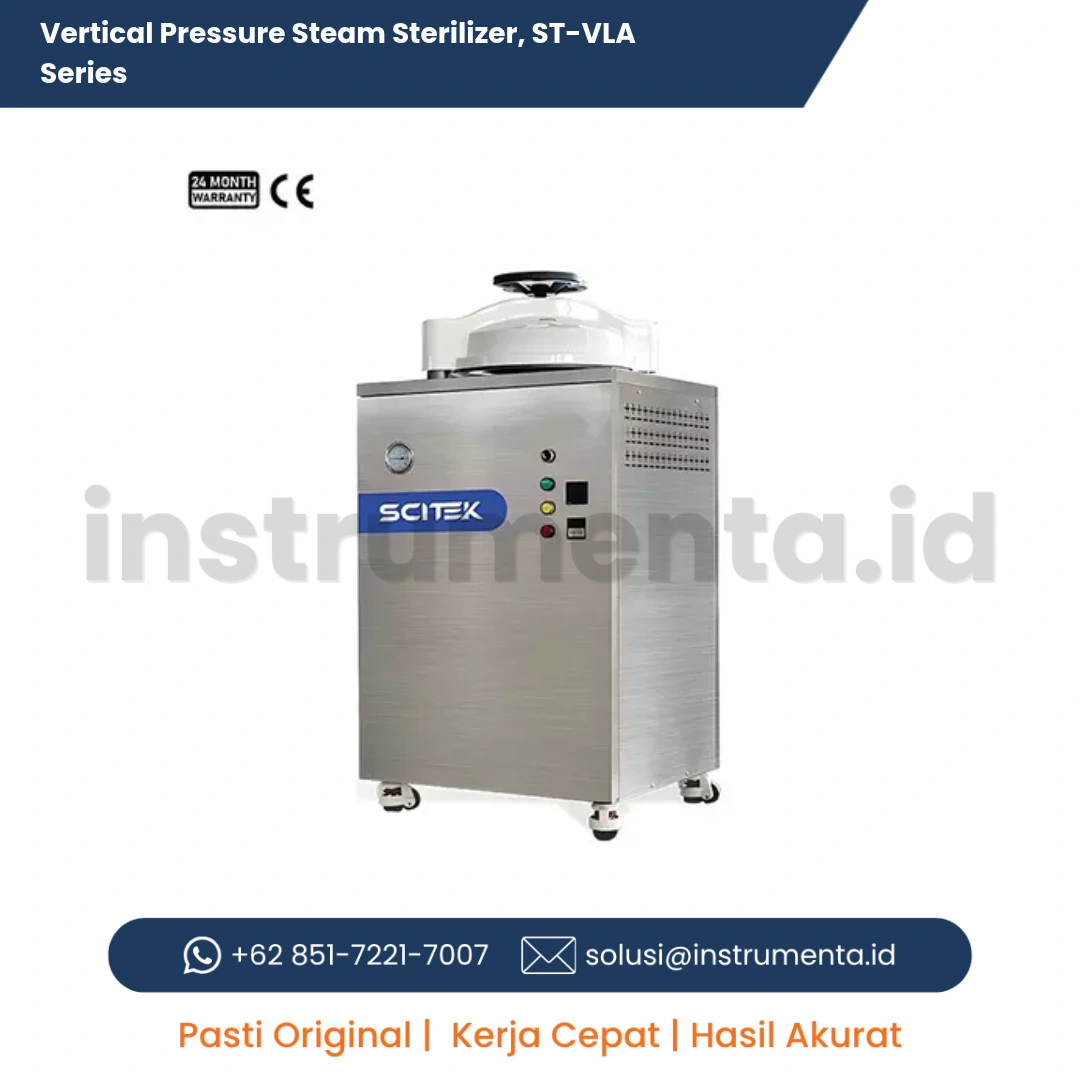 Solusi Pengujian Vertical Pressure Steam Sterilizer Scitek ST-VLA Series Autoclave Semi-Otomatis dengan Knob Control